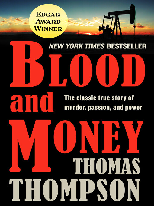 Title details for Blood and Money by Thomas Thompson - Available